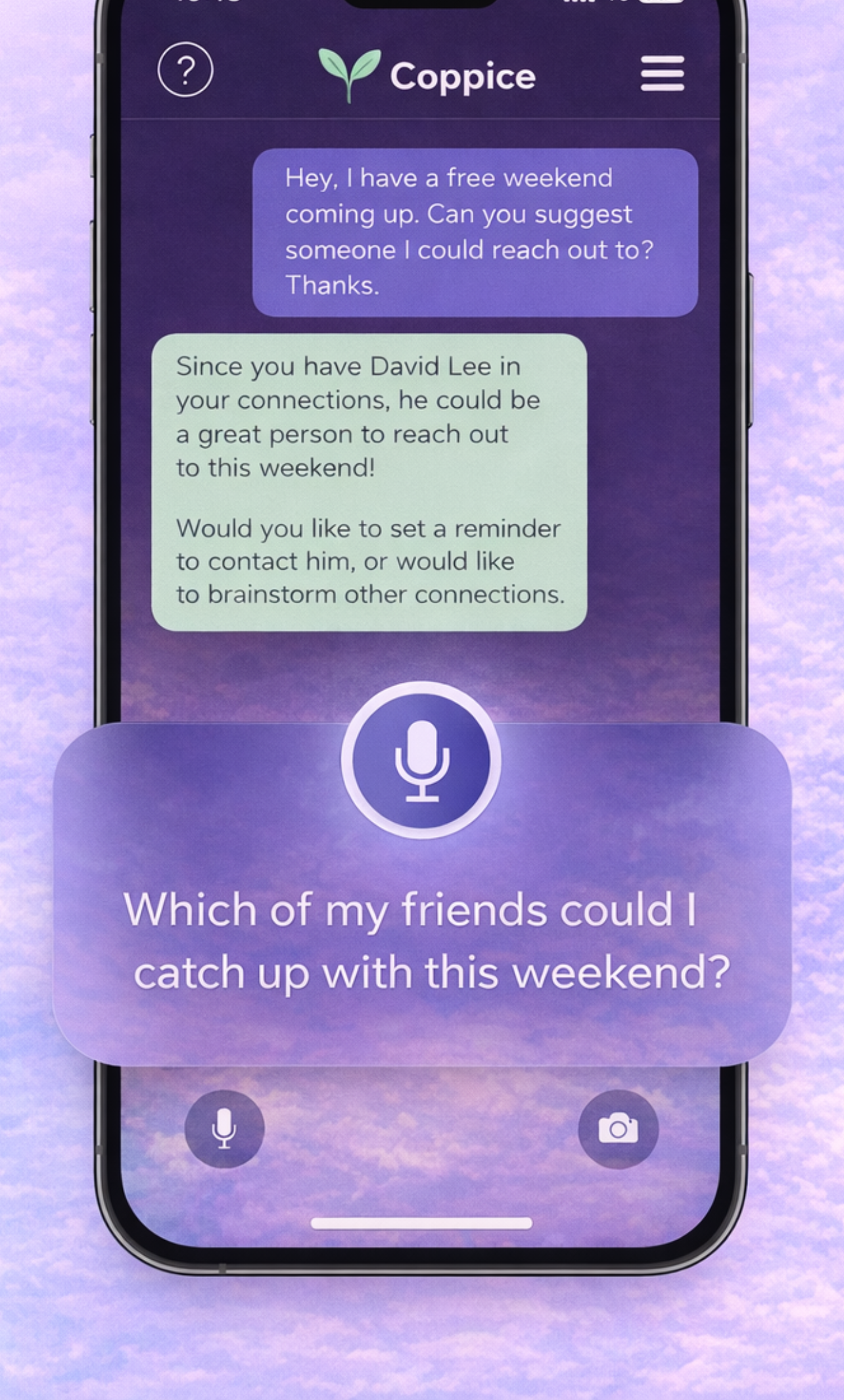 Coppice AI relationship manager — voice interface on iPhone asking which friends to catch up with